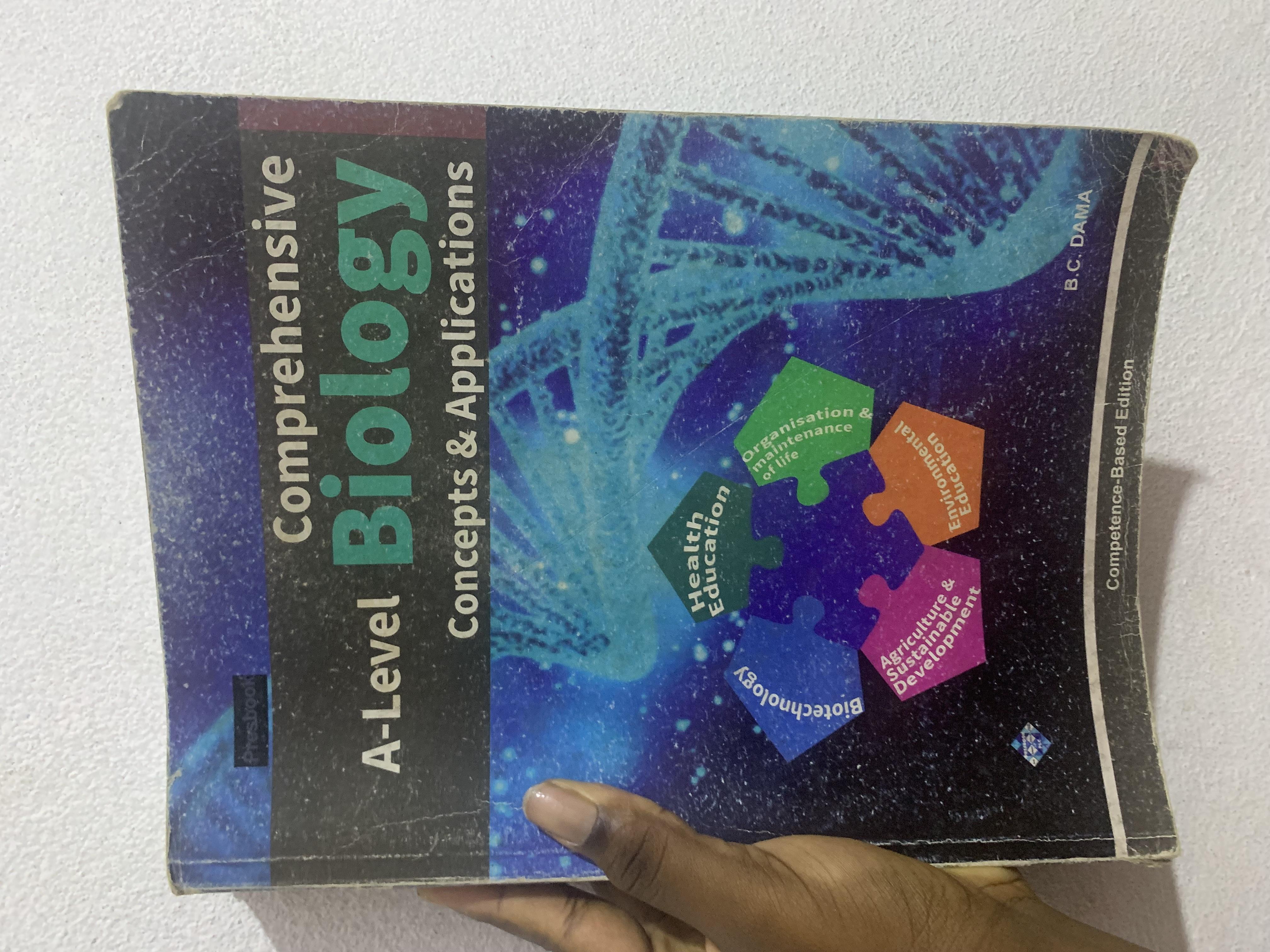 Comprehensive A&#039;level Biology:Concepts and application